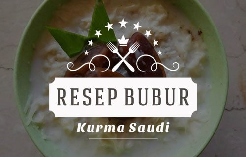 Resep Bubur Kurma Saudi Yang Lezat Dan Enak Resep Nasional