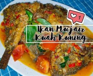 Ikan Mujair Kuah Kuning Tanpa Santan