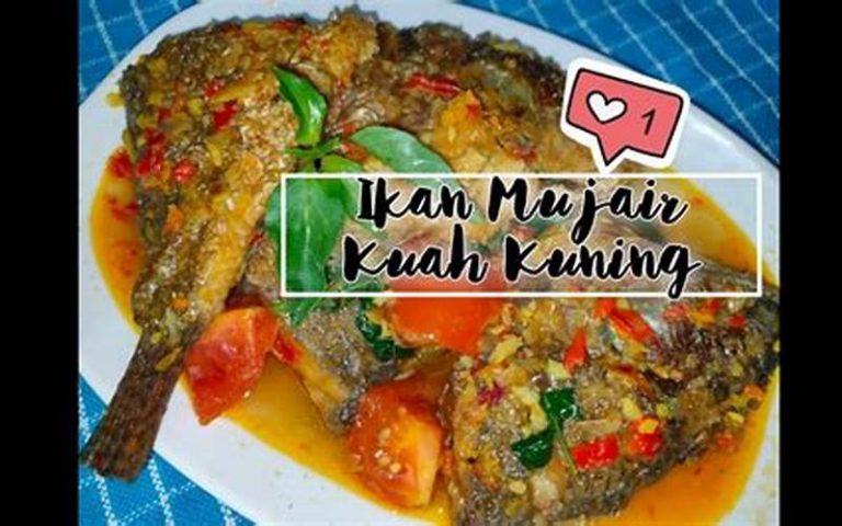 Resep Ikan Mujair Kuah Kuning Tanpa Santan